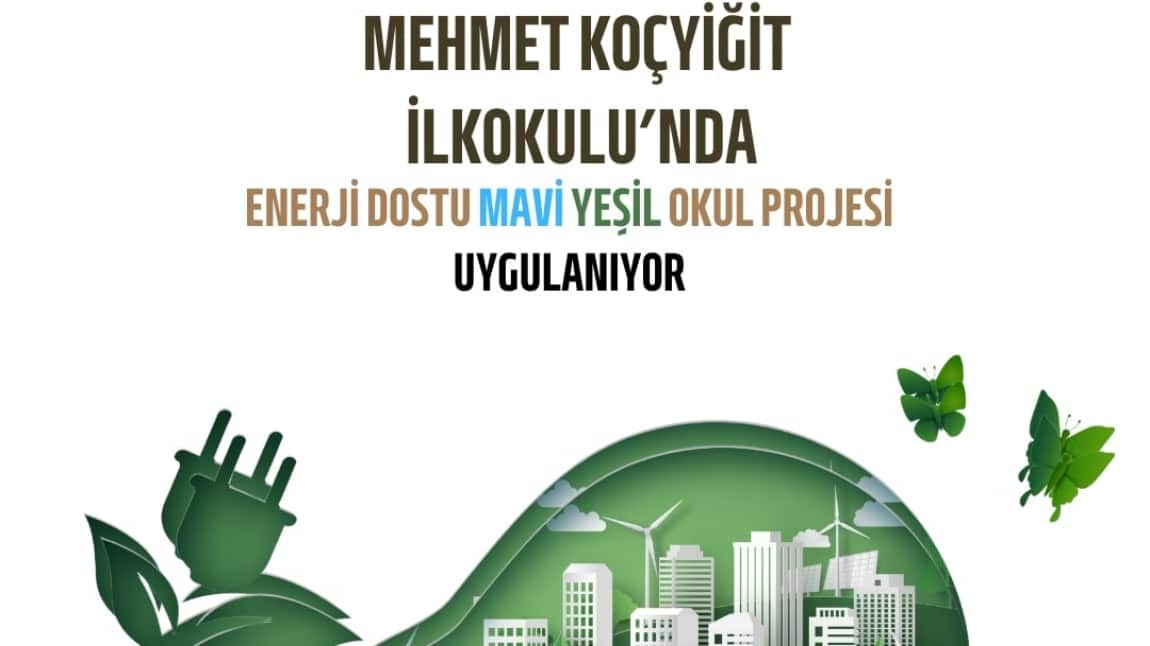 Enerji Dostu Mavi Yeşil Etiketi Projesi